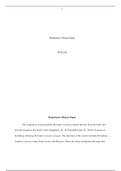  Respiratory Disease Paper.docx   Respiratory Disease Paper  HCS/245  Respiratory Disease Paper  The respiratory system enables the body to remove carbon dioxide from the body and provide oxygen to the body's cells (Neighbors, M., & Tannehill-Jones, R.