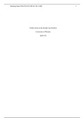  Week 4 Assignment HSN 476.docx  Politics Role in the Health Care Reform  University of Phoenix  HSN 476  Politics Role in the Health Care Reform  Whether many people consider it or not, politics plays a significant role in health care. The health care sy