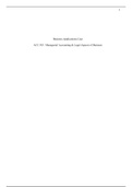  week one business applications case.doc  Business Applications Case  ACC 543 / Managerial Accounting & Legal Aspects of Business  Business Applications Case  I struggled a little bit when I first began this assignment. I believe being out of an accountin