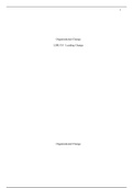  week five Organizational Change Chart part 2.doc  Organizational Change  LDR 535 / Leading Change  Organizational Change  Was this a positive organizational change? Why or why not? If so, what strategies and tactics were effective in creating positive or