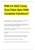 PHR-CA 2022 Comp True/False Quiz With Complete Solutions!!