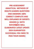 PRE-ASSESSMENT ANALYTICAL  METHODS OF HEALTH LEADERS QUESTIONS AND ANSWERS 100% CORRECT COMPLETE AND WELL EXPLAINED BY EXPERTS GRADED A+ WITH RATIONALES WELL ELABORATED LATEST UPDATE 2024 GUARANTEED SUCCESS[ALL YOU NEED TO PASS YOUR EXAMS]