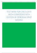 Test Bank for Calculate with Confidence 8th Edition by Deborah Gray Morris All Chapters