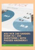 ASU HCR 240 SARDER: EXAM #2 | 194 QUESTIONS | WITH PASSED ANSWERS!!