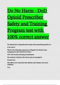 Do No Harm - DoD Opioid Prescriber Safety and Training Program test with 100- correct answers.