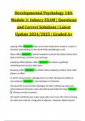 Developmental Psychology 140: Module 3: Infancy EXAM | Questions and Correct Solutions | Latest Update 2024/2025 | Graded A+