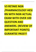 V3 RETAKE NGN /PHARMACOLOGY HESI RN WITH NGN ACTUAL EXAM WITH OVER 100 QUESTION AND ANSWERS. (REVIEW OF IMPORTANT POINTS)