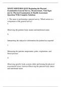 MN552 MIDTERM QUIZ Beginning the Physical Examination General Survey, Measurement, Vital Signs Jarvis: Physical Examination & Health Assessment Questions With Complete Solutions