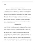 C206 TASK 3  C206  CORPORATE SOCIAL RESPONSIBILITY  Google's Code of Conduct is lacking in philanthropic responsibilities. In sections I and VI economic responsibilities are emphasized with the importance of delivering great products and services. Sect