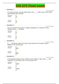 Exam (elaborations) CIS 273 (CIS273) (CIS 273 (CIS273))  Strayer University, Atlanta - CIS 273 Final exam / CIS 273 finals / CIS 273 Final exam, complete questions & answers, latest 2020/2021