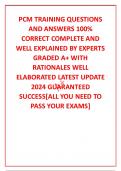 PCM TRAINING QUESTIONS AND ANSWERS 100% CORRECT COMPLETE AND WELL EXPLAINED BY EXPERTS GRADED A+ WITH RATIONALES WELL ELABORATED LATEST UPDATE 2024 GUARANTEED SUCCESS[ALL YOU NEED TO PASS YOUR EXAMS]