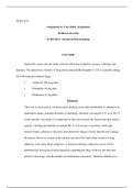 Wk4Assgn  Case Study.docx    NURS 6521  Assignment 4: Case Study Assignment  Walden University  NURS 6521: Advanced Pharmacology  Case Study   Patient HL comes into the clinic with the following symptoms: nausea, vomiting, and diarrhea. The patient has a 