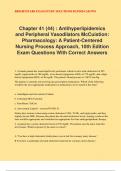 Chapter 41 (44) : Antihyperlipidemics and Peripheral Vasodilators McCuistion: Pharmacology: A Patient-Centered Nursing Process Approach, 10th Edition Exam Questions With Correct Answers