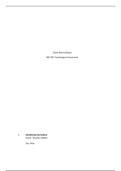 final.docx (1)    Client History Report  ABS 300: Psychological Assessment  I.Identifying Information  Name: Timothy Childers  Sex: Male  Ethnicity: Caucasian  Sexual Orientation: Heterosexual  Age: 15 years old  Handedness: Right  Grade Level: 10  Religi