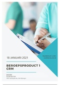 Tentamen (uitwerkingen) Beroepsproduct CRM (ONS-BPCRM)  Onderzoek in de gezondheidszorg, ISBN: 9789001834500