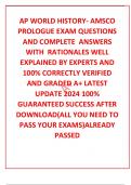 AP WORLD HISTORY- AMSCO PROLOGUE EXAM QUESTIONS AND COMPLETE  ANSWERS WITH  RATIONALES WELL EXPLAINED BY EXPERTS AND 100% CORRECTLY VERIFIED AND GRADED A+ LATEST UPDATE 2024 100% GUARANTEED SUCCESS AFTER DOWNLOAD(ALL YOU NEED TO PASS YOUR EXAMS)ALREADY PA