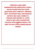 PERSONAL CARE HOME ADMINISTRATOR COMPETENCY EXAM | 100 HR COURSE PRACTICE SLIDES QUESTIONS AND COMPLETE  ANSWERS WITH  RATIONALES WELL EXPLAINED BY EXPERTS AND 100% CORRECTLY VERIFIED AND GRADED A+ LATEST UPDATE 2024 100% GUARANTEED SUCCESS AFTER DOWNLOAD