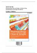 Test bank for Pharmacology Clear and Simple A Guide to Drug Classifications and Dosage Calculations 4th Edition by Cynthia J. Watkins | 2024/2025| 9781719644747 | Chapter 1-21 | Complete Questions and Answers A+Test bank for Pharmacology Clear and Simple 