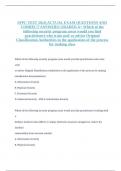 SFPC TEST 2024| ACTUAL EXAM QUESTIONS AND CORRECT ANSWERS| GRADED A+ Which of the following security program areas would you find practitioners who train and/ or advise Original Classification Authorities in the application of the process for making class