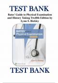 Test Bank For Bates' Guide to Physical Examination and History Taking 12th Edition By Lynn S. Bickley ISBN 9781469893419 Chapter 1-20 | Complete Guide A+