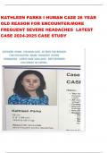 KATHLEEN PARKS I HUMAN CASE 26 YEAR  OLD REASON FOR ENCOUNTER:MORE  FREGUENT SEVERE HEADACHES LATEST  CASE 2024-2025 CASE STUDY