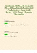 Final Exam: NR565 / NR 565 (Latest 2024 / 2025) Advanced Pharmacology Fundamentals | Exam Guide Review| 100% Correct | Grade A - Chamberlain