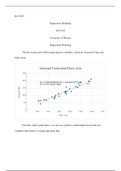 DAT 565 Week 5.docx  DAT/565  Regression Modeling  DAT/565  University of Phoenix  Regression Modeling   The first scatter plot will be analyzing two variables, which are Assessed Value and Floor Area.   From the scatter graph above, we can see a positive