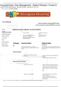 NURS 615 Focused Exam: Pain Management - Week 8 Results | Turned In Subjective Data Collection: 25 of 25 (100.0%) Graded A+