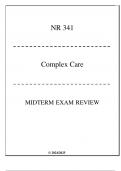 (CU) NR 341 Complex Care Midterm Exam Review 2024-2025