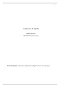 Week 5 Final Assignment.docx     The Information We Fight For  Ashford University  GEN 103: Information Literacy  Research Question:  How has the competition of intelligence affected the world today?  Thesis Statement:  The struggle of businesses fighting