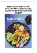 TEST BANK FOR NUTRITION: CONCEPTS AND CONTROVERSIES, 5th EDITION, FRANCES SIZER, ELLIE WHITNEY|| All Chapters covered 2024