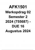 AFK1501 Werkopdrag 02 Semester 2 2024 (755687) - DUE 16 Augustus 2024 complete answers