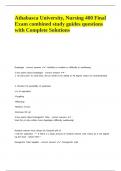 Athabasca University, Nursing 400 Final Exam combined study guides questions with Complete Solutions.