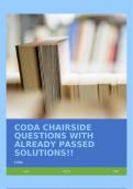 CODA CHAIRSIDE QUESTIONS WITH ALREADY PASSED SOLUTIONS!!