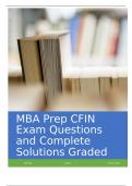 MBA Prep CFIN Exam Questions and Complete Solutions Graded A+.