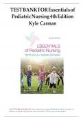 TEST BANK For Kyle & Carman, Essentials of Pediatric Nursing 4th Edition, Verified Chapters 1 - 29, Complete Newest Version