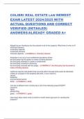 COLIBRI REAL ESTATE LAW NEWEST EXAM LATEST 2024/2025 WITH ACTUAL QUESTIONS AND CORRECT VERIFIED (DETAILED) ANSWERS/ALREADY GRADED A+