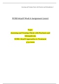 NURS 6630N Week 6 Assignment (2020) | NURS- 6630N Approaches to Treatment | Assessing and Treating Clients with Psychosis and Schizophrenia