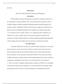 Week 6 Paper.docx   HCA-360  Ethics Breach   HCA-360: Health Information Technology and Management  Introduction  Within healthcare a patients information has to top priority to healthcare industry due to the vulnerability of a patient and HIPAA laws. The