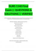 NURS 1140 Final Exam|| QUESTIONS & SOLUTIONS|| VERIFIED