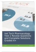 Vet Tech Pharmacology Test 1 Review Questions and Complete Solutions Graded A+