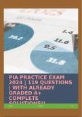 PIA PRACTICE EXAM 2024 | 119 QUESTIONS | WITH ALREADY GRADED A+ COMPLETE SOLUTIONS!!