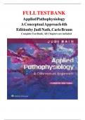 Test Bank For Applied Pathophysiology: A Conceptual Approach 4th Edition By Judi Nath; Carie Braun 9781975179199 Chapter 1-20 Complete Guide .