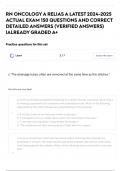 RN ONCOLOGY A RELIAS A LATEST 2024-2025 ACTUAL EXAM 150 QUESTIONS AND CORRECT DETAILED ANSWERS (VERIFIED ANSWERS) |ALREADY GRADED A+