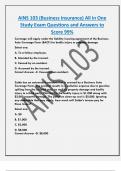 AINS 103 (Business Insurance) All in One  Study Exam Questions and Answers to  Score 99%