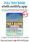 Test Bank for Community and Public Health Nursing: Promoting the Public's Health, 10th Edition (Rector, 2024), Chapter 1-30 + Pre-Lecture Quizzes | All Chapters