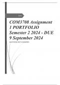 COM3708 Assignment 1 PORTFOLIO Semester 2 2024 - DUE 9 September 2024 QUESTIONS WITH ANSWERS Course Advertising and Public Relations (COM3708) Institution University Of South Africa Book Integrated Organisational Communication