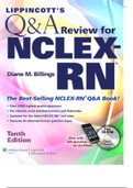 NURSING SCR 110 Lippincotts Q&A Review for NCLEX-RN 10th Edition By DIANE M.Bilings latest