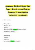 Asbestos Contract Supervisor Exam | Questions and Correct Answers | Latest Update 2024/2025 | Graded A+