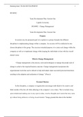 Team Session One.docx    BUS4802  Team Development Plan: Session One  Capella University  BUS4802 - Change Management  Team Development Plan: Session One  Purpose  In session one, the projected goal is to explain to a group of people the different discipl